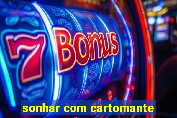 sonhar com cartomante