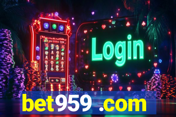 bet959 .com