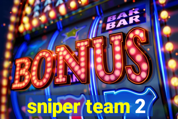 sniper team 2