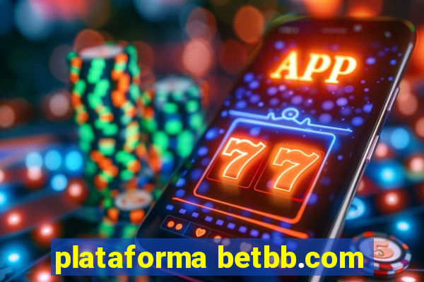 plataforma betbb.com