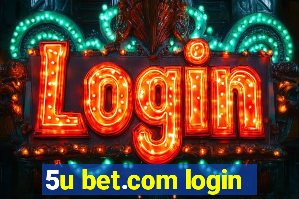 5u bet.com login