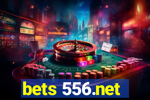 bets 556.net