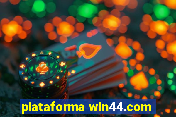 plataforma win44.com