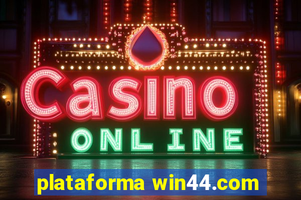 plataforma win44.com