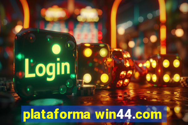 plataforma win44.com