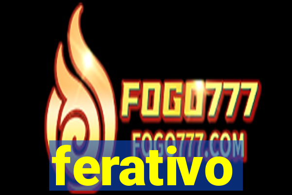 ferativo