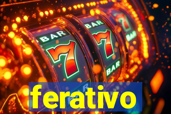 ferativo