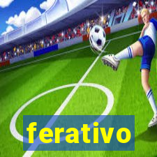 ferativo