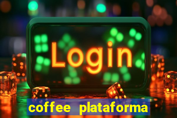 coffee plataforma de jogos