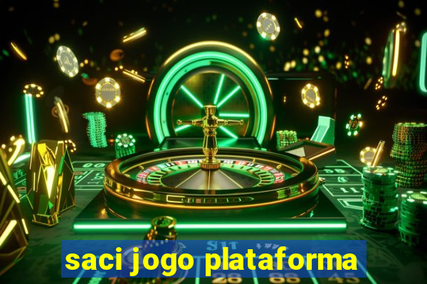 saci jogo plataforma