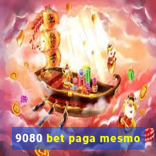 9080 bet paga mesmo