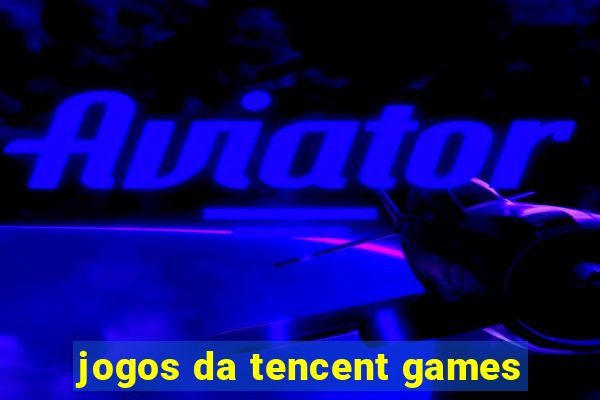 jogos da tencent games