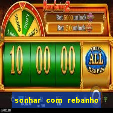 sonhar com rebanho de gado jogo do bicho