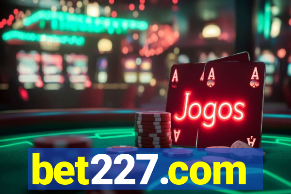 bet227.com