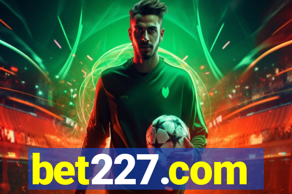 bet227.com