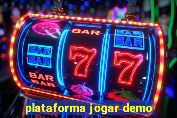 plataforma jogar demo