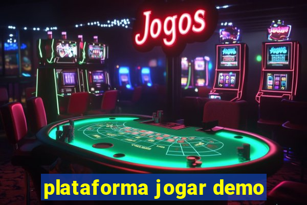 plataforma jogar demo