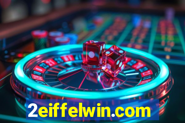 2eiffelwin.com