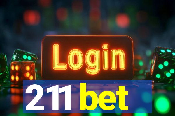 211 bet