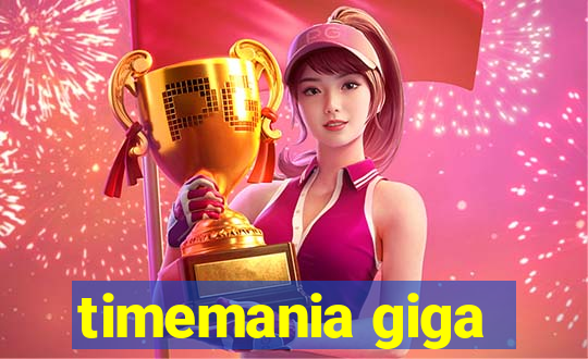 timemania giga