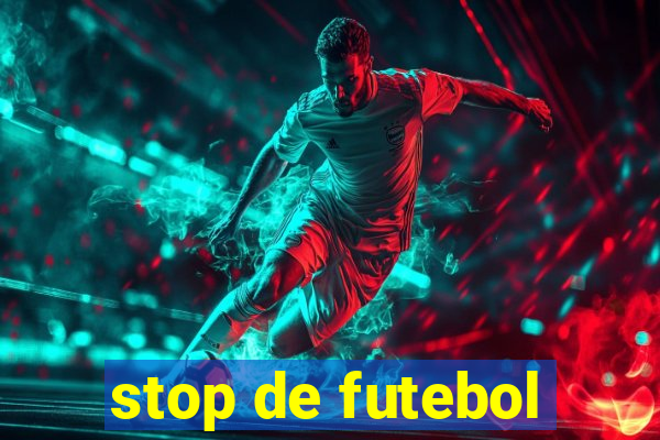 stop de futebol