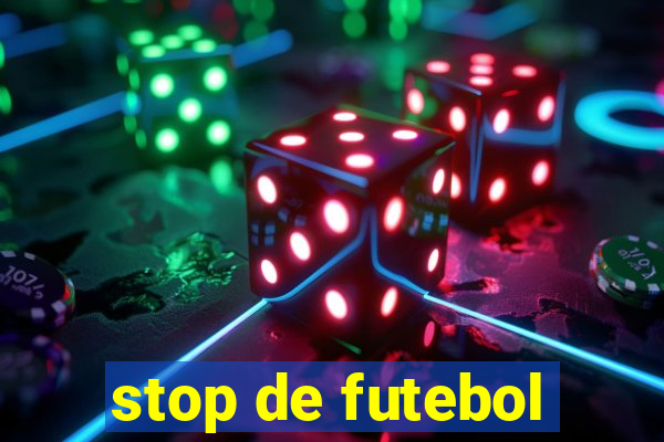 stop de futebol