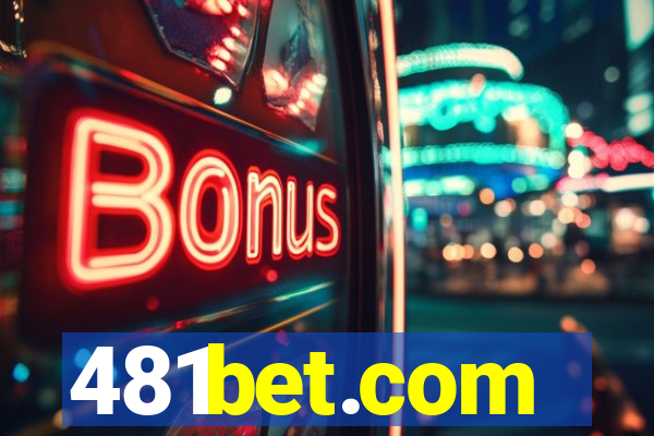 481bet.com