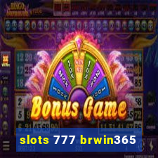 slots 777 brwin365