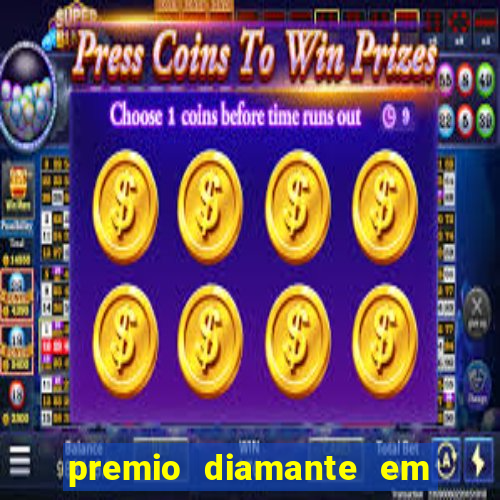 premio diamante em dinheiro blaze