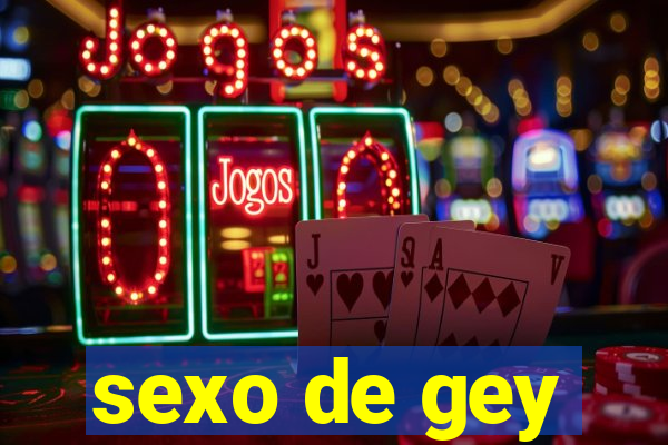 sexo de gey