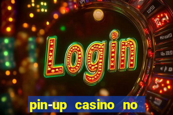 pin-up casino no deposit bonus code