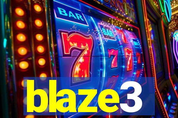 blaze3