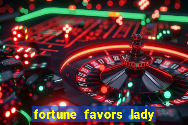 fortune favors lady nikuko assistir dublado