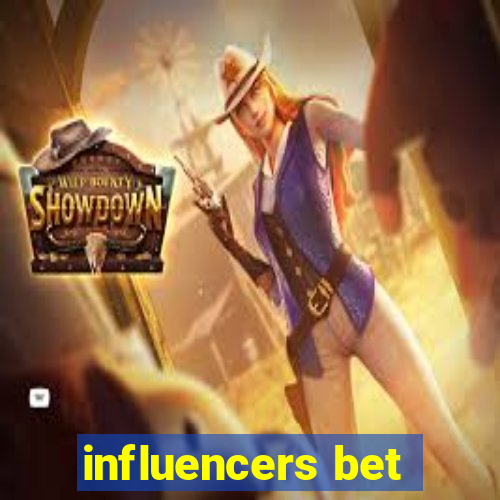 influencers bet