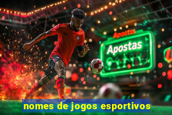 nomes de jogos esportivos