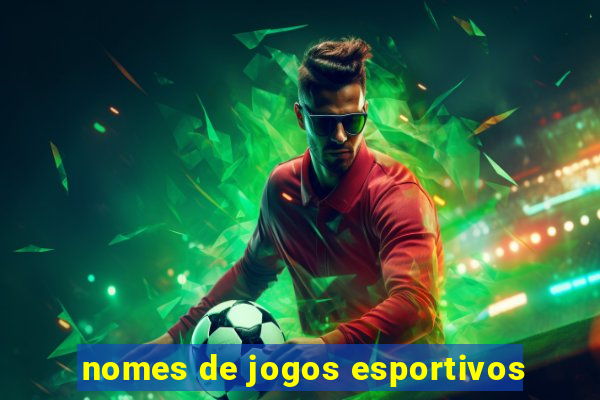 nomes de jogos esportivos