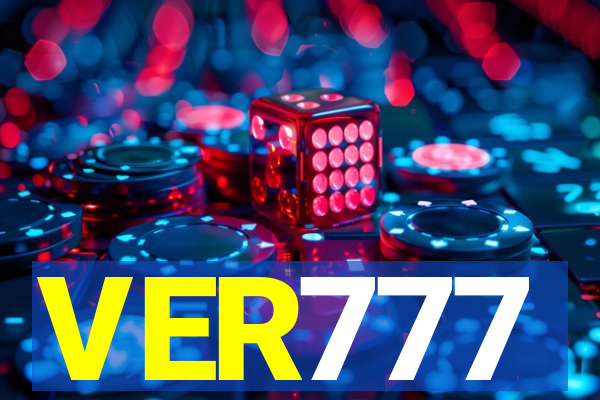 VER777