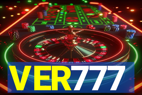 VER777