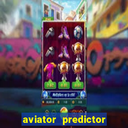 aviator predictor v4.0 activation code