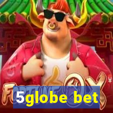 5globe bet