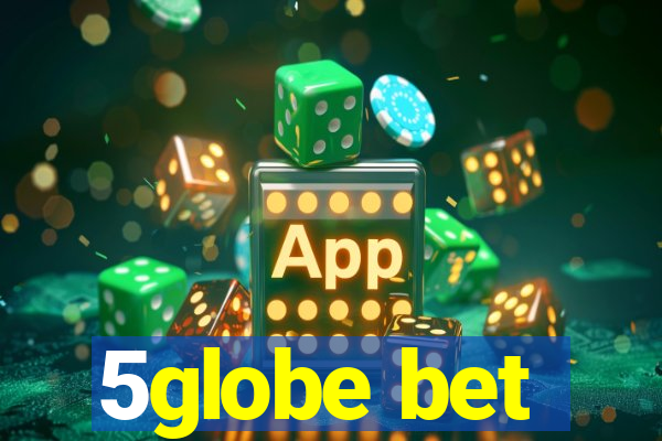 5globe bet