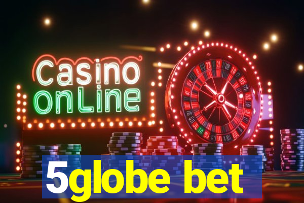 5globe bet