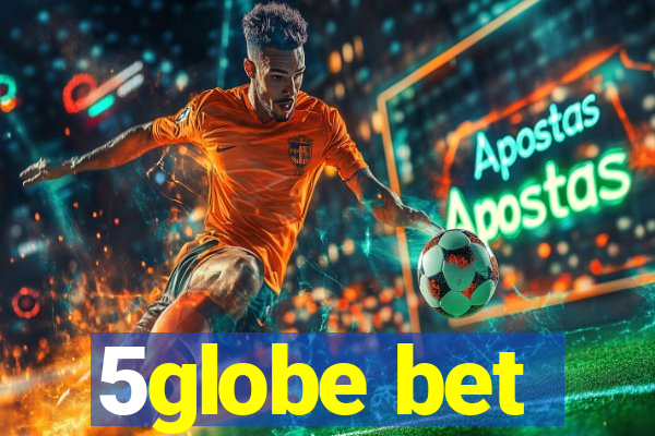 5globe bet