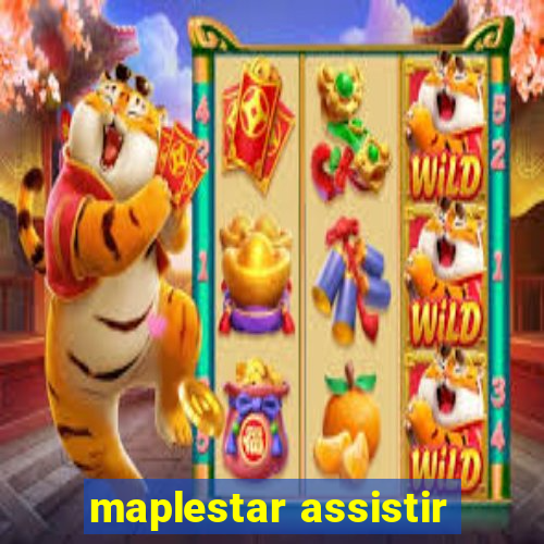 maplestar assistir