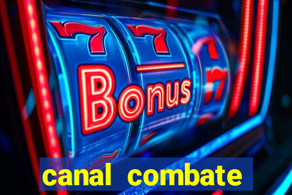 canal combate online multicanais