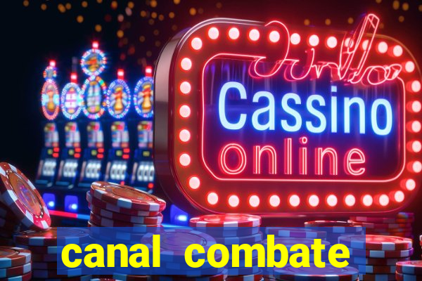 canal combate online multicanais