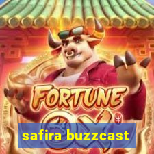 safira buzzcast