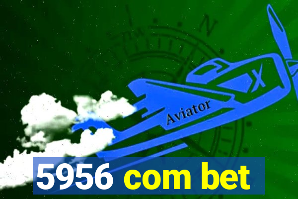 5956 com bet