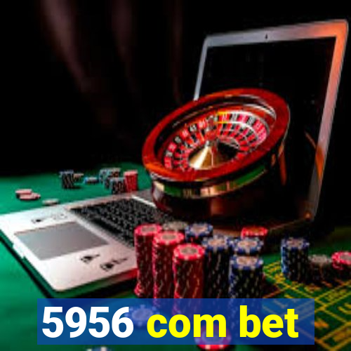 5956 com bet