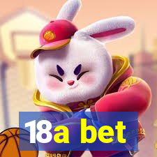 18a bet